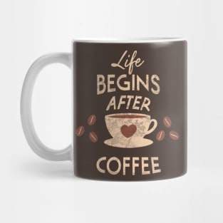 Life begins after Coffee vintage Mug